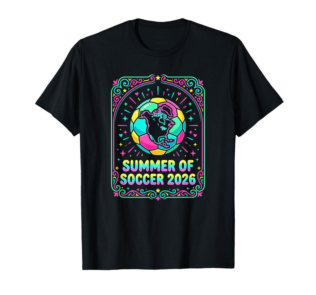 Summer Soccer 2026 T-Shirt - Streetwear Style Unisex - T-Shirt, Sweatshirt, Hoodie