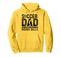 Soccer Dad Hoodie - Graphic Print for Adults - T-Shirt, Sweatshirt, Hoodie