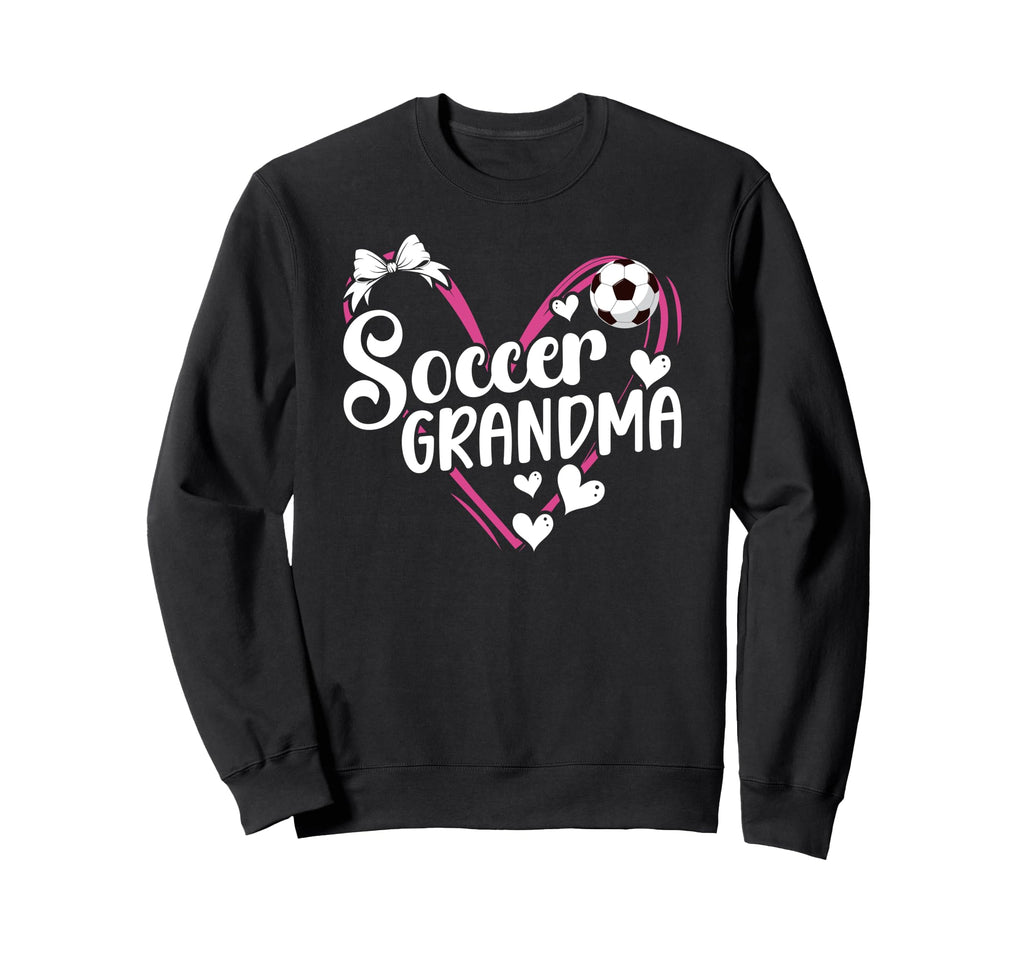 Soccer Grandma Heart Grandma Soccer Sweatshirt - Graphic Print Unisex - T-Shirt, Sweatshirt, Hoodie