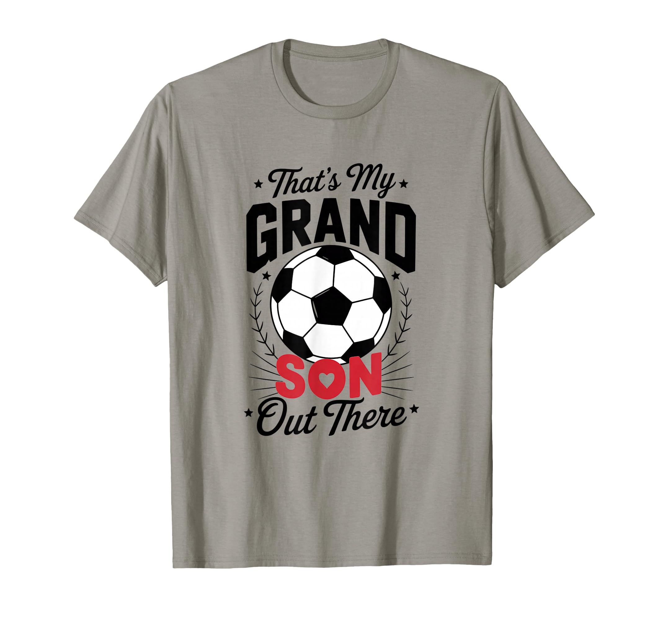 Thats My Grandson Out There Soccer T-Shirt - Novelty Apparel for Adults - T-Shirt, Sweatshirt, Hoodie