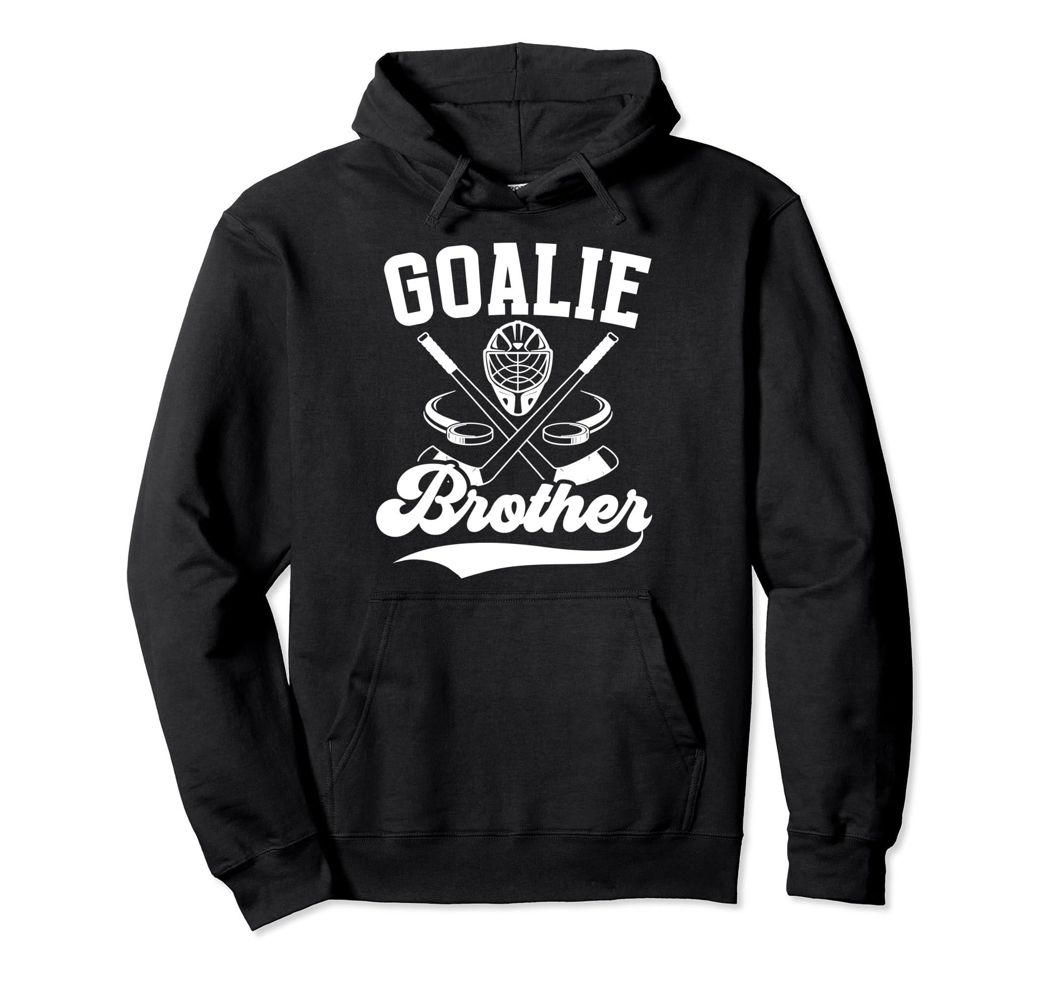 Ice Hockey Goalie Brother Hockey Hoodie - Trendy Graphic Men Women - T-Shirt, Sweatshirt, Hoodie