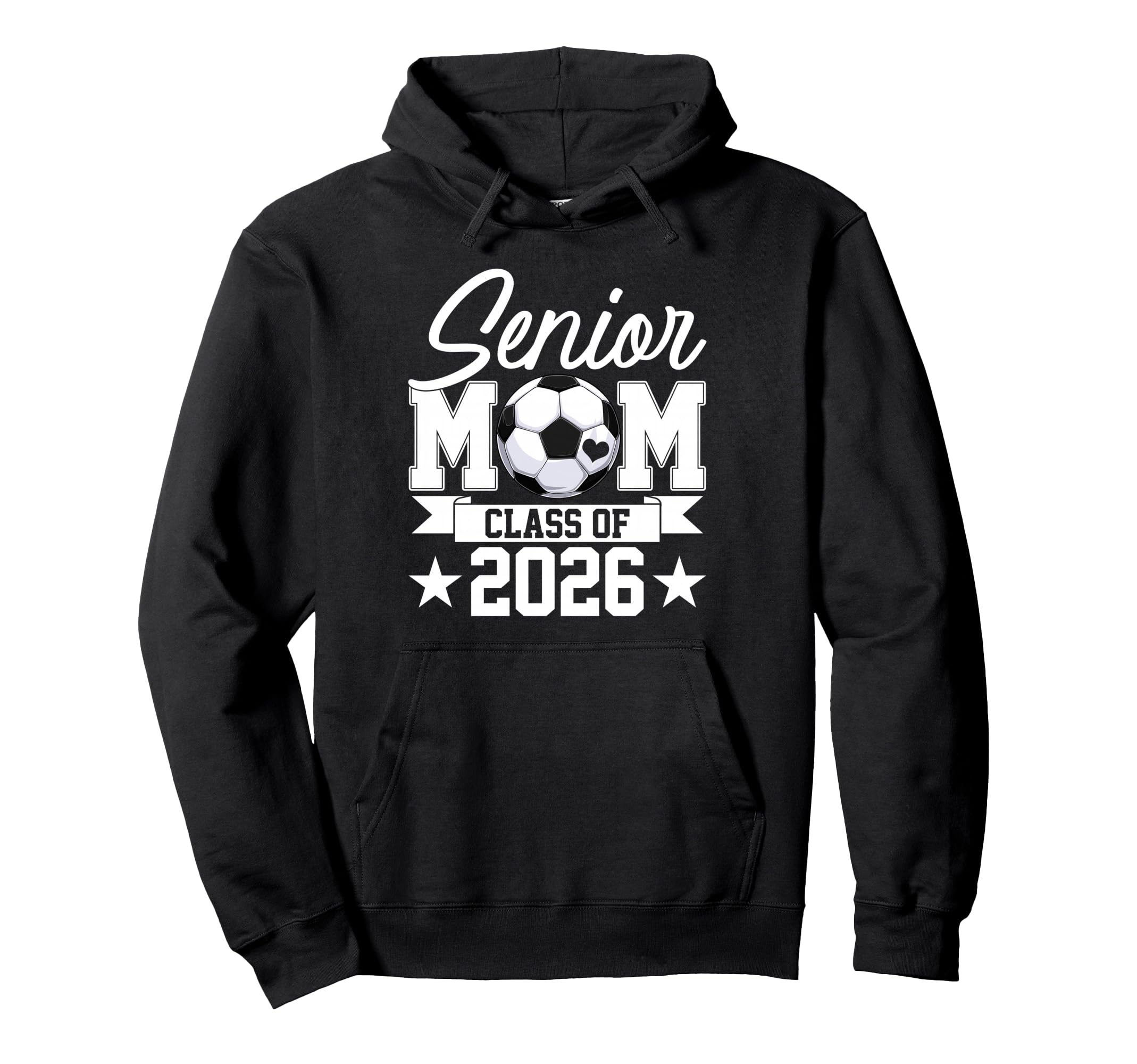 Senior Mom Class 2026 Graduate Soccer Hoodie - Unique Graphic Men Women - T-Shirt, Sweatshirt, Hoodie