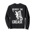 Respect Crease Lacrosse Sweatshirt - Aesthetic Graphic Men Women - T-Shirt, Sweatshirt, Hoodie