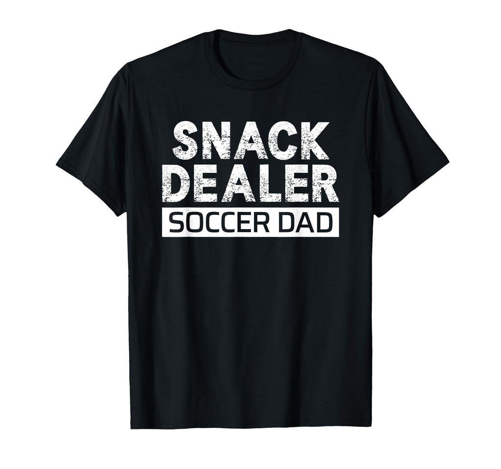 Snack Dealer Soccer Dad Funny T-Shirt - Fun Novelty Design for Adults - T-Shirt, Sweatshirt, Hoodie