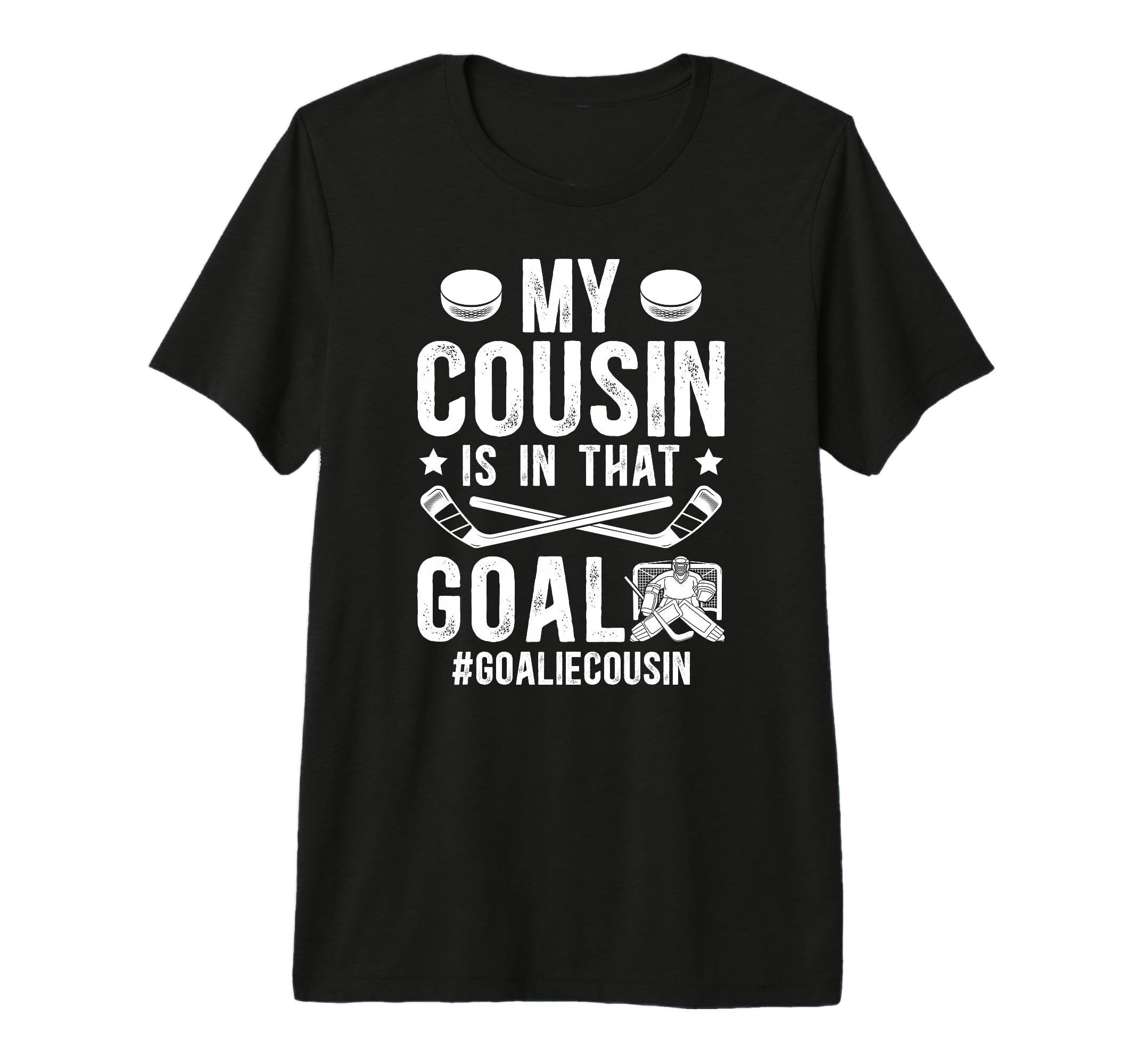 Proud Ice Hockey Goalie Cousin T-Shirt - Aesthetic Graphic Men Women - T-Shirt, Sweatshirt, Hoodie