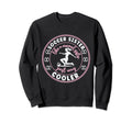 Soccer Sister Soccer Player Soccer Sweatshirt - Trendy Graphic for Adults - T-Shirt, Sweatshirt, Hoodie