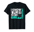 I Know I Play Like Try To Keep Up Funny T-Shirt - Unique Graphic Men Women - T-Shirt, Sweatshirt, Hoodie