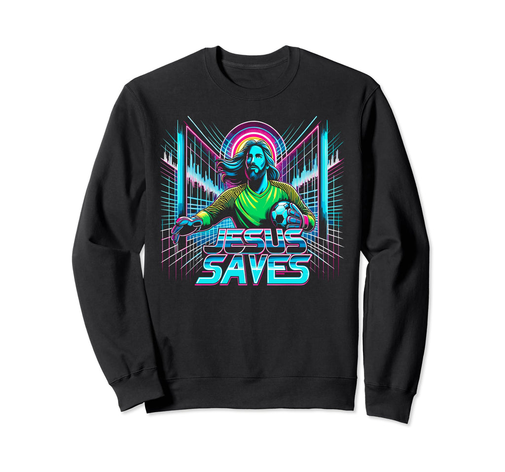 80S Vaporwave Jesus Saves Soccer Sweatshirt - Streetwear Style Unisex - T-Shirt, Sweatshirt, Hoodie