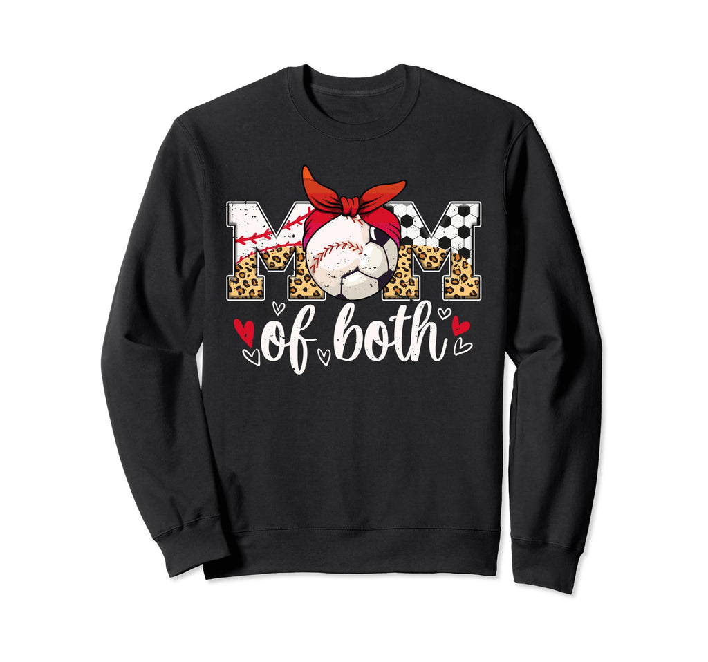 Mom Both Baseball Soccer Mom Sweatshirt - Aesthetic Graphic Men Women - T-Shirt, Sweatshirt, Hoodie