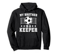 Proud Soccer Keeper Brother Soccer Hoodie - Graphic Print for Adults - T-Shirt, Sweatshirt, Hoodie