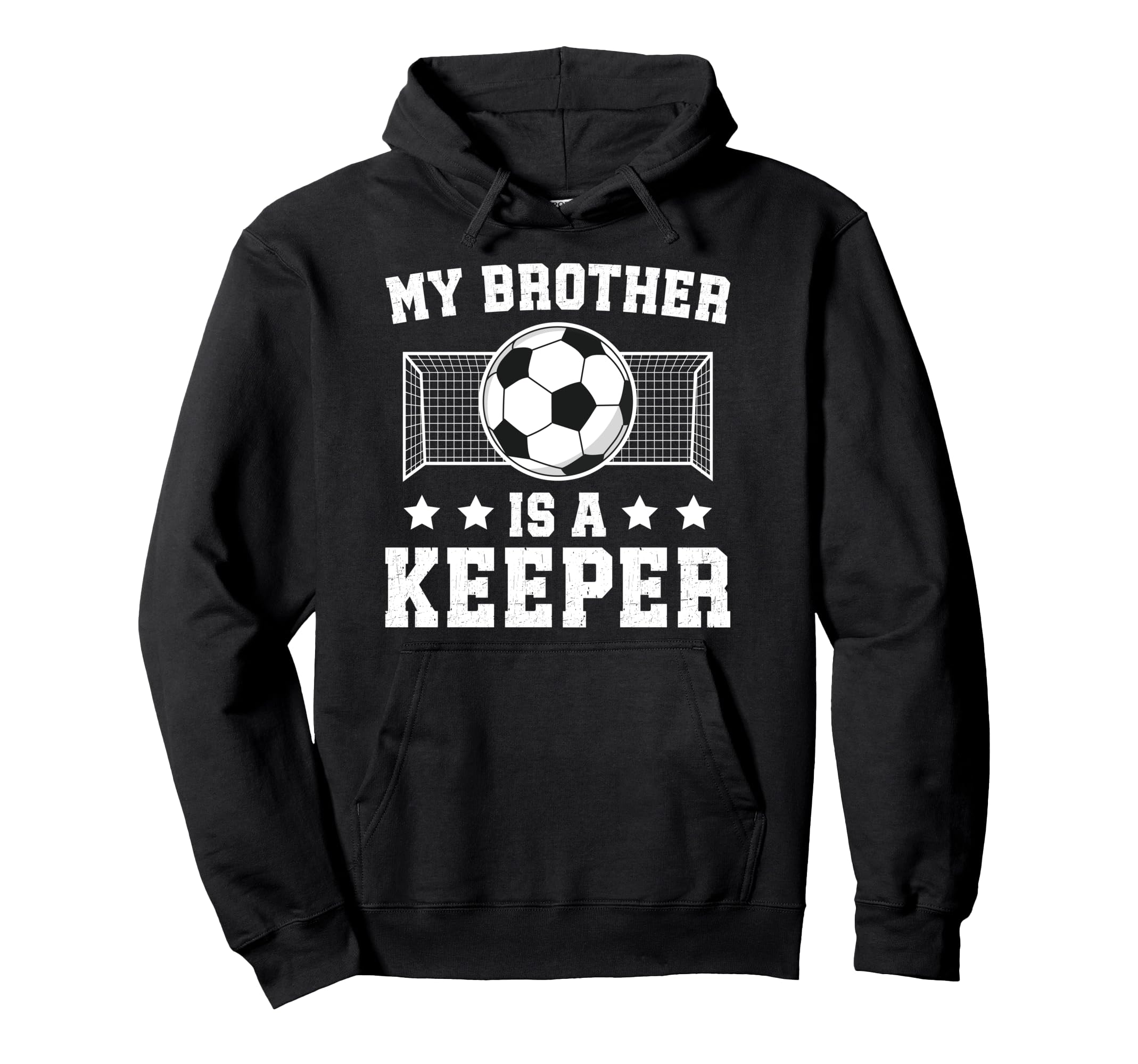 Proud Soccer Keeper Brother Soccer Hoodie - Graphic Print for Adults - T-Shirt, Sweatshirt, Hoodie