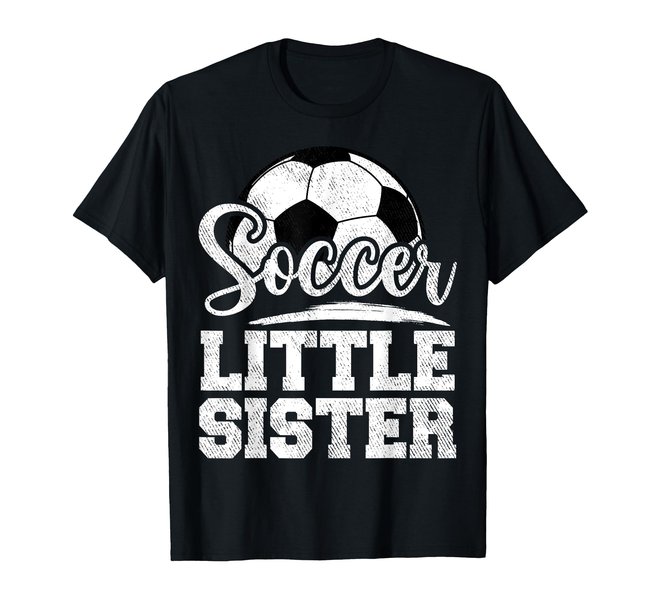 Soccer Little Sister Soccer Player T-Shirt - Minimalist Print for Adults - T-Shirt, Sweatshirt, Hoodie