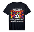 Mens I Didnt Plan Becomimg Soccer Mom T-Shirt - Unique Graphic Men Women - T-Shirt, Sweatshirt, Hoodie