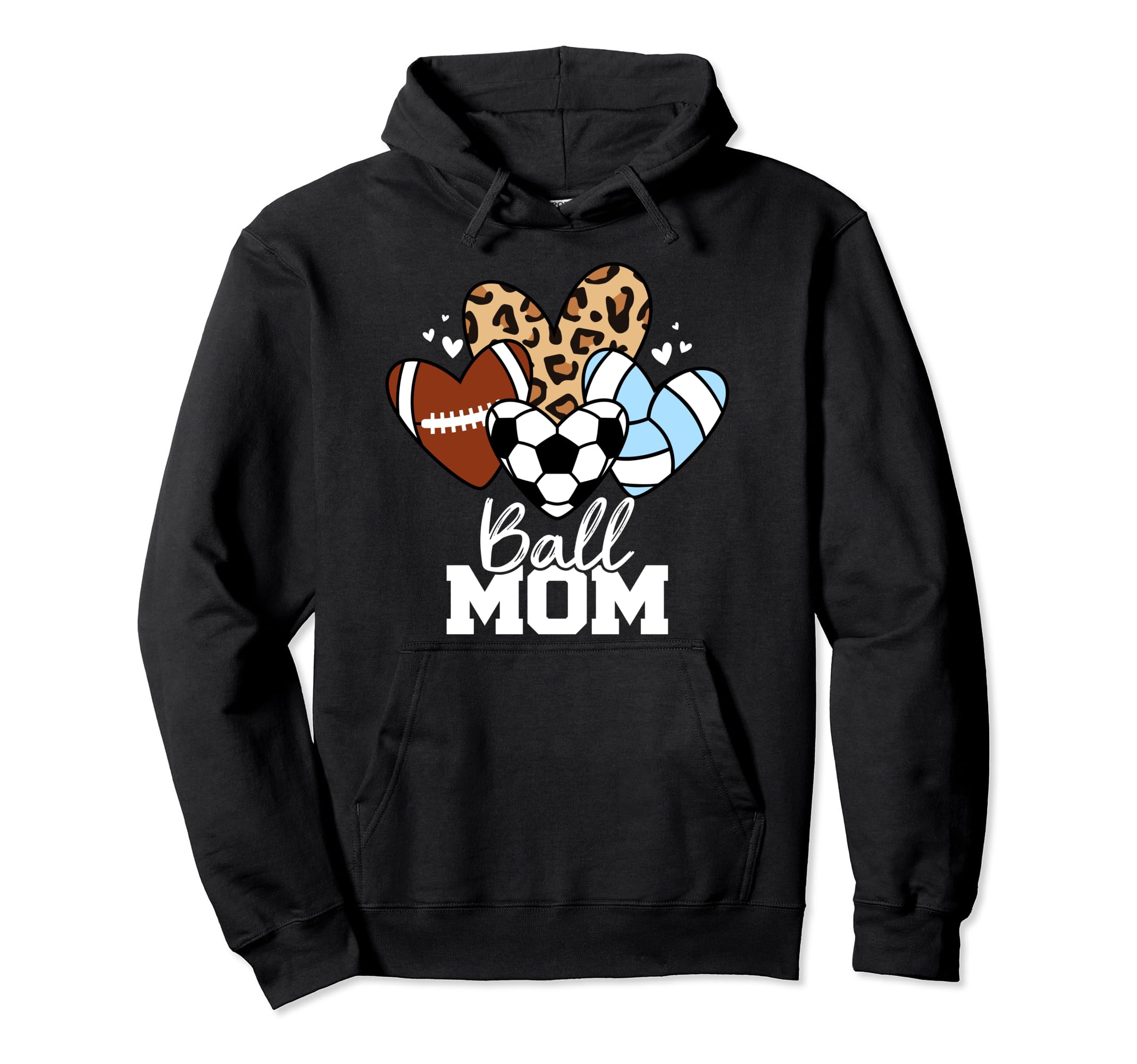 Ball Mom Funny Volleyball Soccer Hoodie - Casual Everyday Wear Unisex - T-Shirt, Sweatshirt, Hoodie