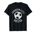 Johnson City Soccer Distressed 90S T-Shirt - Casual Everyday Wear Unisex - T-Shirt, Sweatshirt, Hoodie