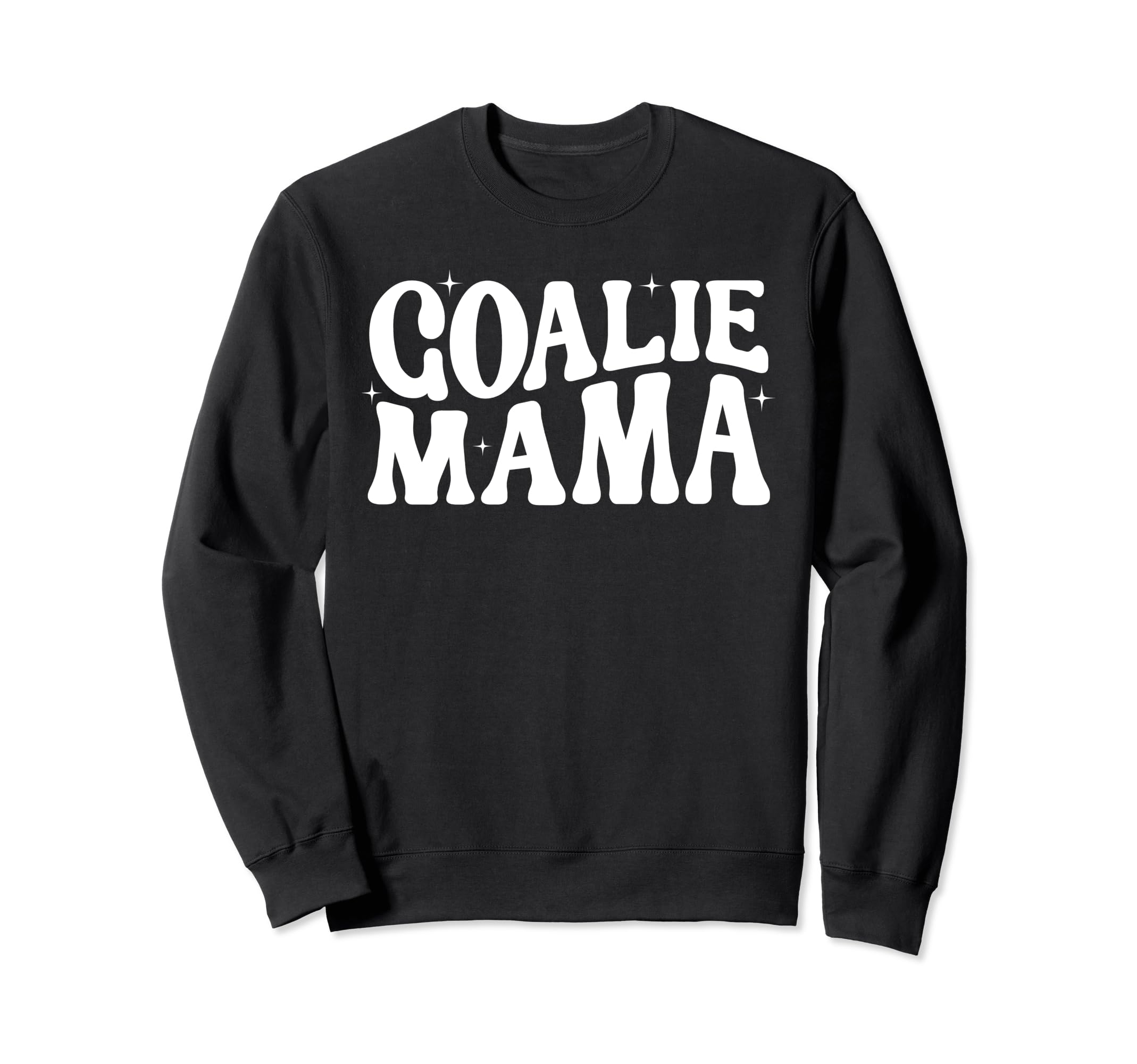 Goalie Mama Goalie Mom Lacrosse Sweatshirt - Trendy Graphic for Adults - T-Shirt, Sweatshirt, Hoodie