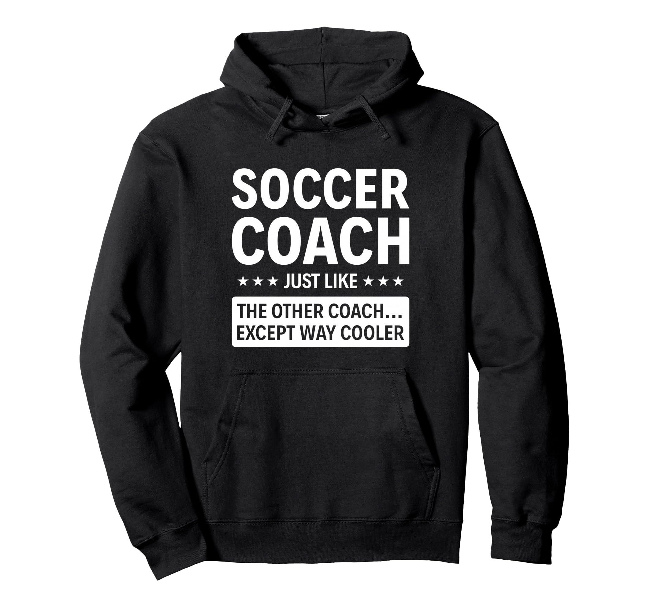 Soccer Coach Except Way Cooler Hoodie - Graphic Print Men Women - T-Shirt, Sweatshirt, Hoodie