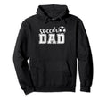 Soccer Dad Funny Soccer Player Father Sport Hoodie - Trendy Graphic Unisex - T-Shirt, Sweatshirt, Hoodie