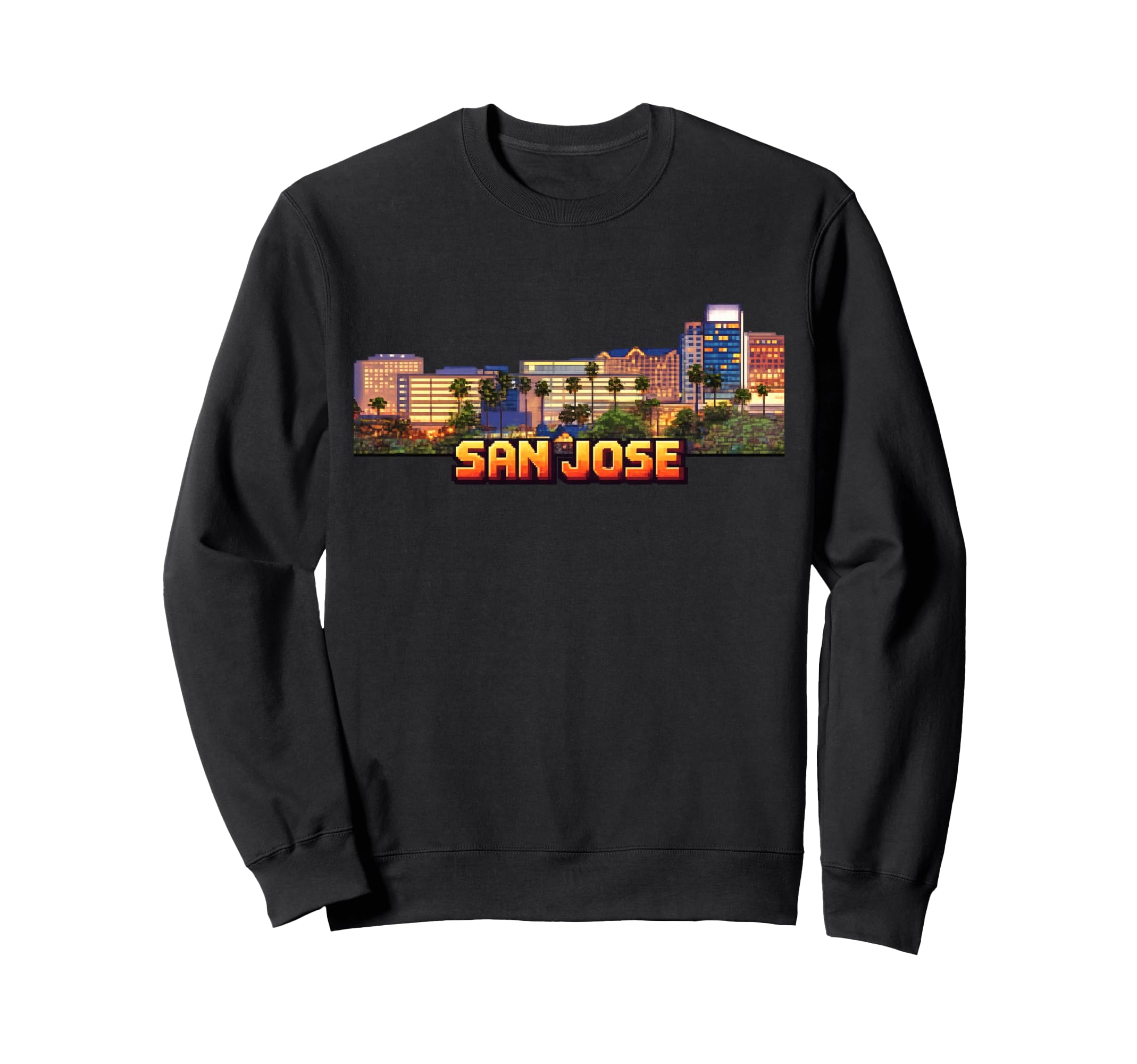 San Jose 8 Bit Video Arcade Gamer Sweatshirt - Streetwear Style Unisex - T-Shirt, Sweatshirt, Hoodie
