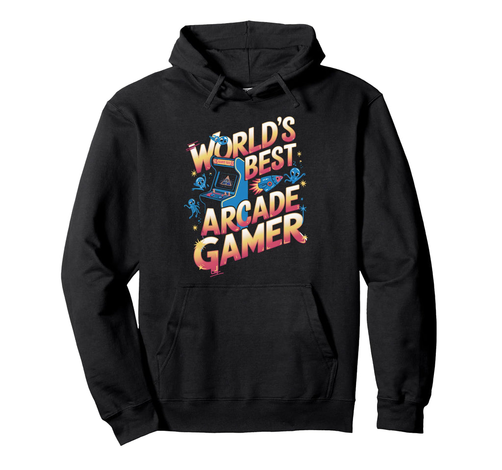 Worlds Best Arcade Gamer Gaming Video Hoodie - Streetwear Style Men Women - T-Shirt, Sweatshirt, Hoodie