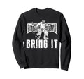 Ice Hockey Goalie Goalkeeper Bring It Sweatshirt - Minimalist Print Unisex - T-Shirt, Sweatshirt, Hoodie