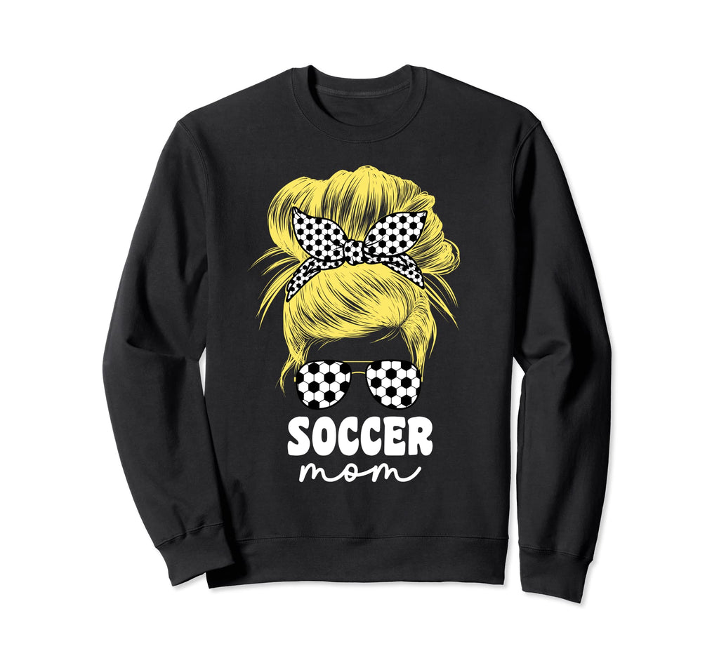 Proud Soccer Mom Mama Blond Messy Sweatshirt - Novelty Apparel for Adults - T-Shirt, Sweatshirt, Hoodie