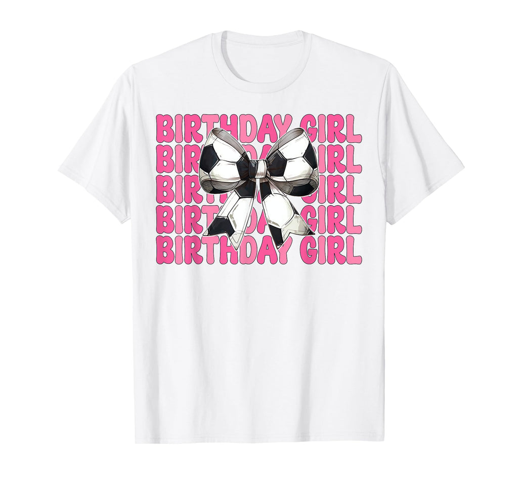 Birthday Soccer Coquette Bow T-Shirt - Aesthetic Graphic Unisex - T-Shirt, Sweatshirt, Hoodie