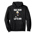 Usa 2026 Lets Go Football Soccer Hoodie - Custom Art Print Men Women - T-Shirt, Sweatshirt, Hoodie