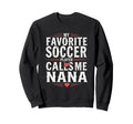 Proud Soccer Nana Funny Grandma Lover Sweatshirt - Minimalist Print Unisex - T-Shirt, Sweatshirt, Hoodie
