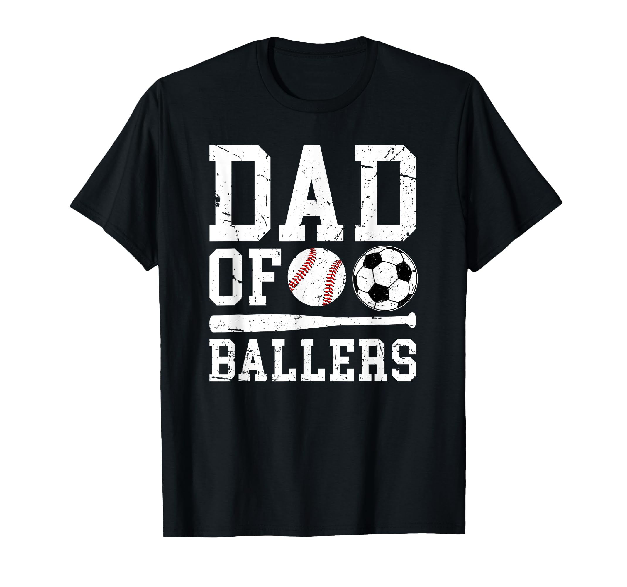 Dad Ballers Proud Soccer Baseball Dad T-Shirt - Streetwear Style for Adults - T-Shirt, Sweatshirt, Hoodie