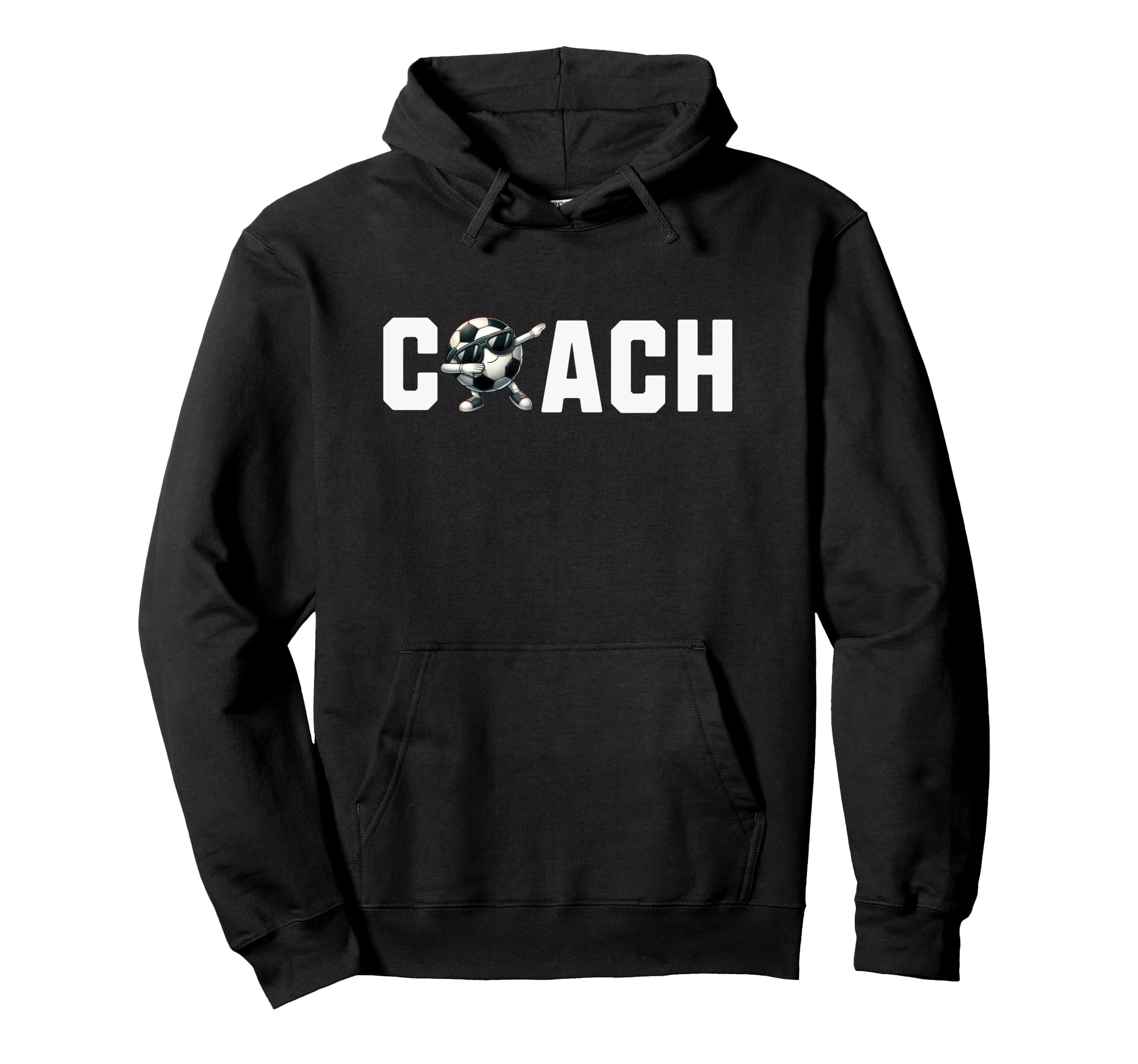 Funny Soccer Coach Hoodie - Casual Everyday Wear Unisex - T-Shirt, Sweatshirt, Hoodie