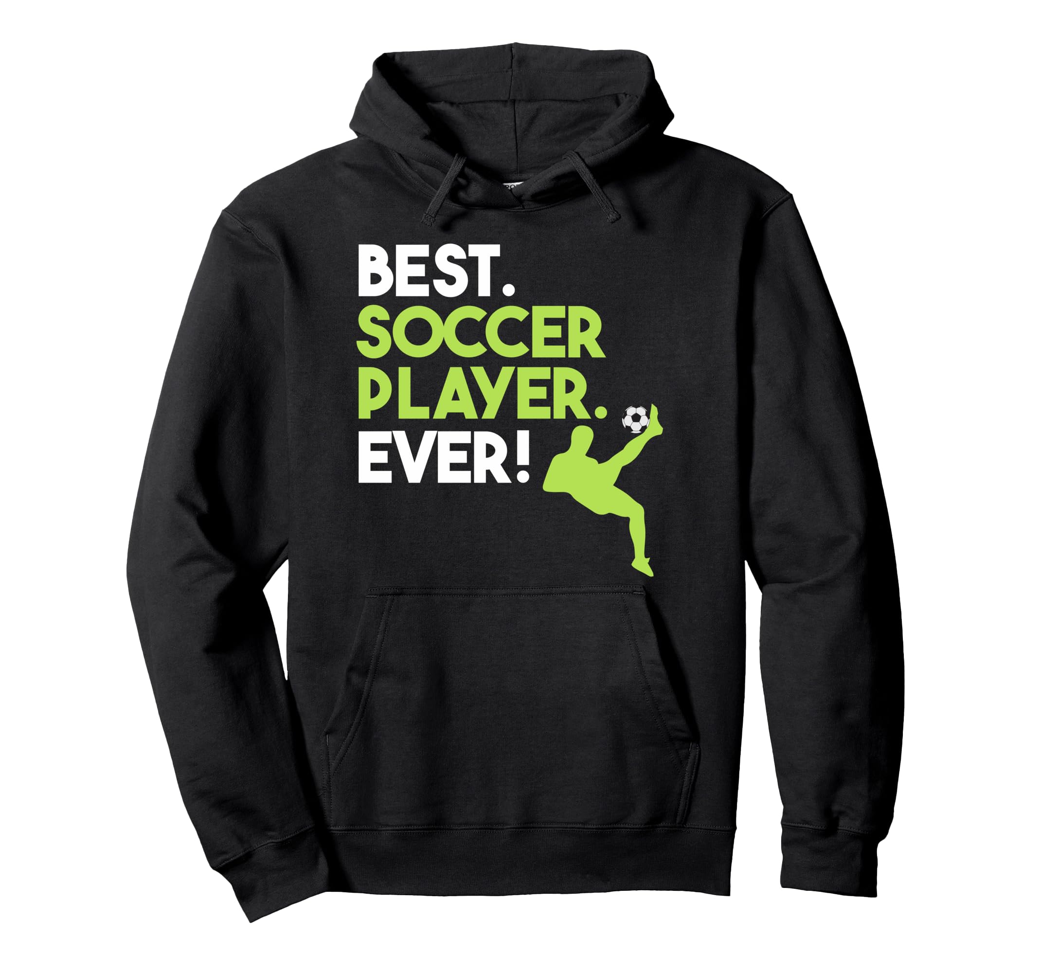 Best Soccer Player Sports Expert Hoodie - Fun Novelty Design Men Women - T-Shirt, Sweatshirt, Hoodie