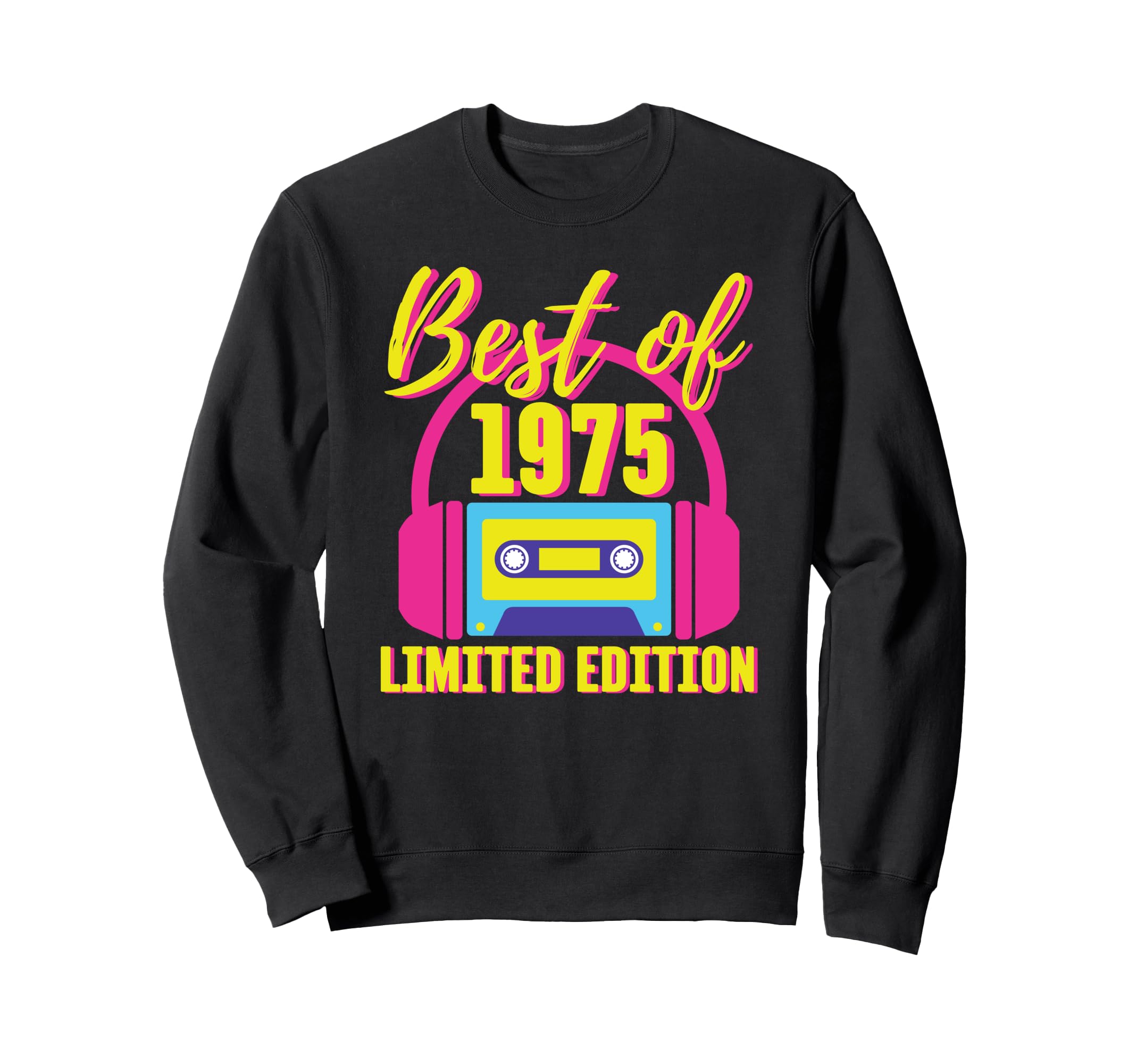 48Th Birthday Best 1975 Cassette Sweatshirt - Novelty Apparel Men Women - T-Shirt, Sweatshirt, Hoodie