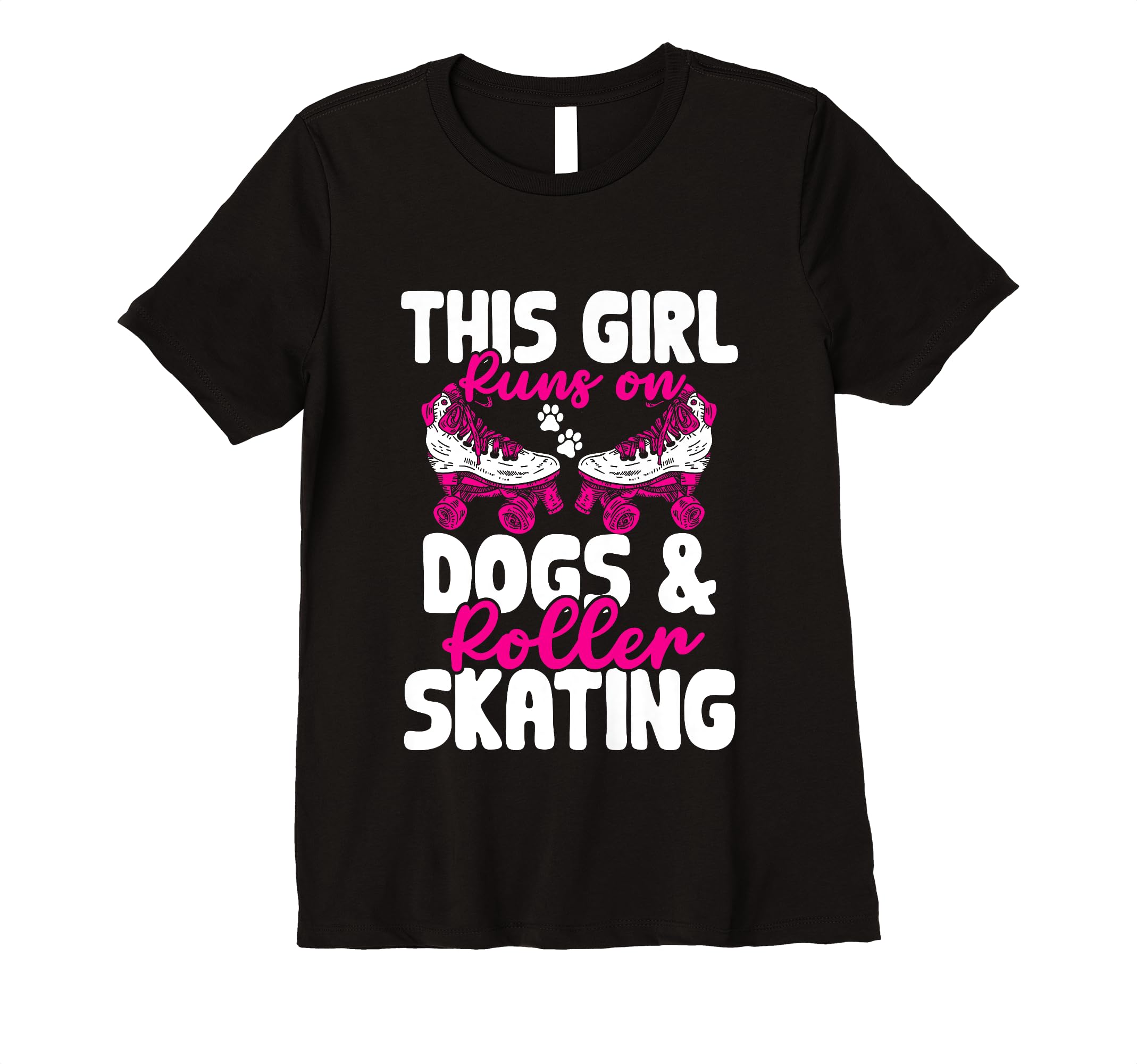 Rollerskate This Runs Dogs And T-Shirt - Casual Everyday Wear Men Women - T-Shirt, Sweatshirt, Hoodie