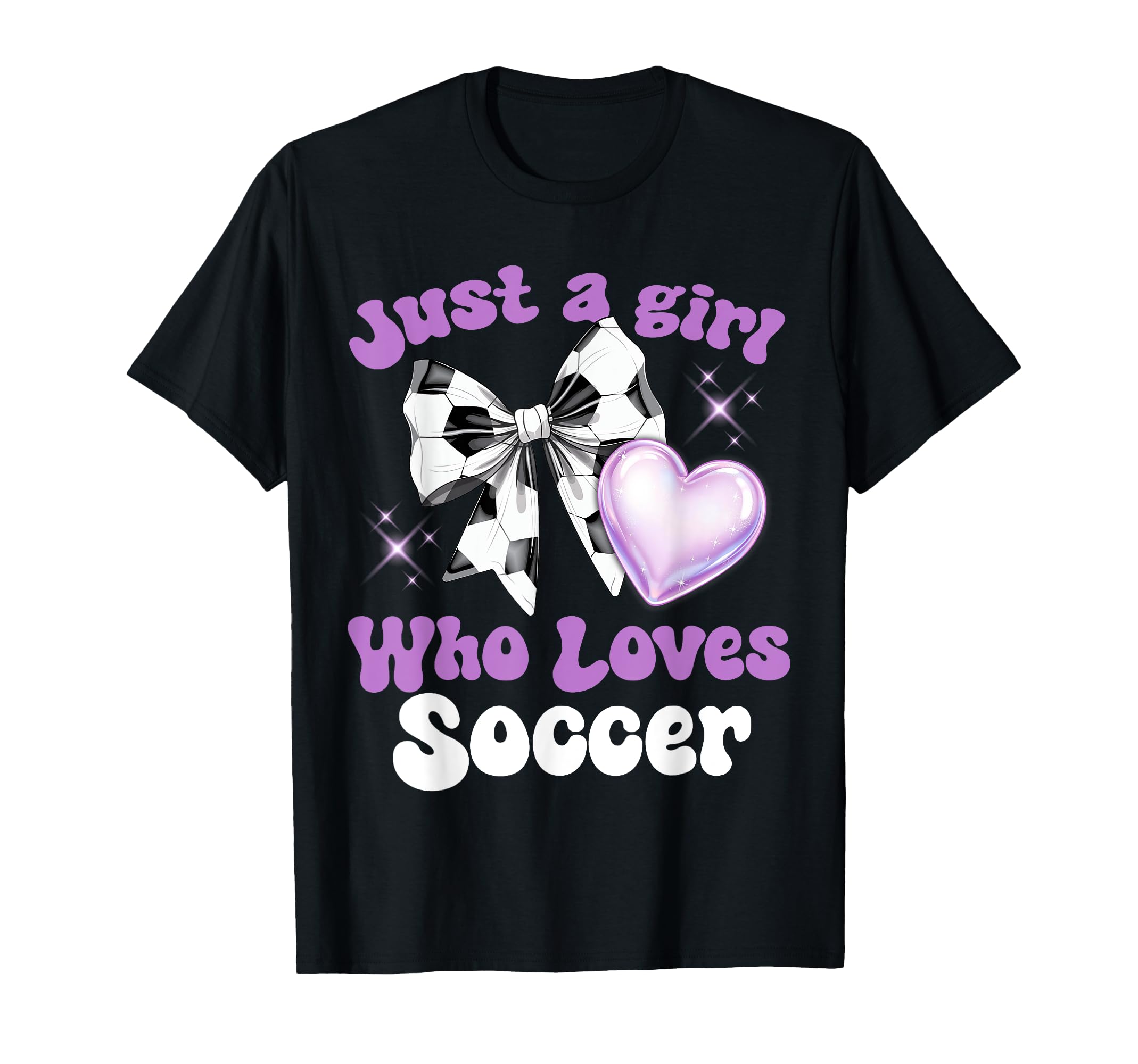 Just Who Loves Soccer Matching Soccer T-Shirt - Casual Everyday Wear Unisex - T-Shirt, Sweatshirt, Hoodie