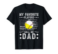 My Favorite Players Call Me Dad T-Shirt - Trendy Graphic Men Women - T-Shirt, Sweatshirt, Hoodie
