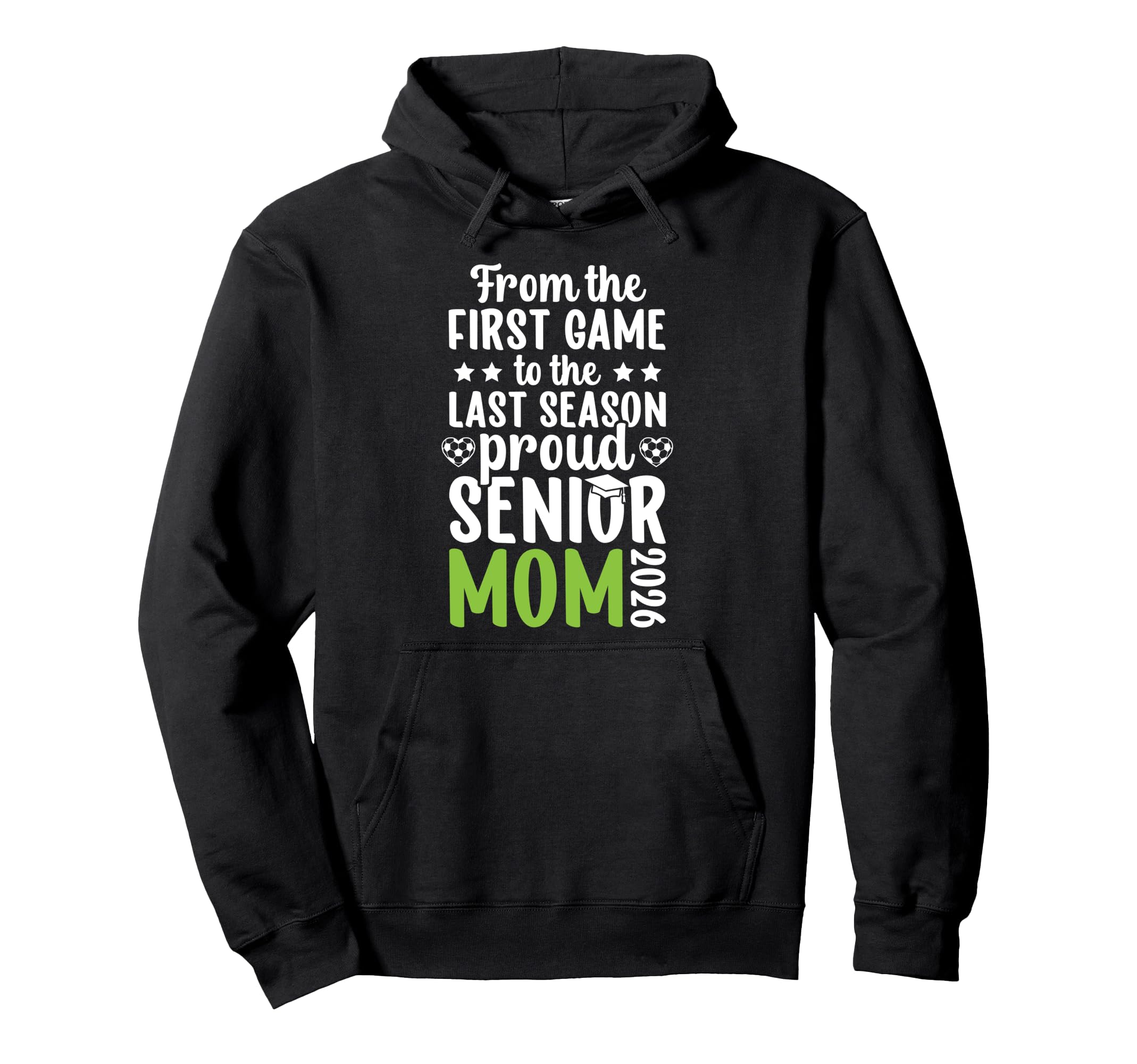 Proud Soccer Senior Mom 2026 Soccer Hoodie - Custom Art Print Men Women - T-Shirt, Sweatshirt, Hoodie
