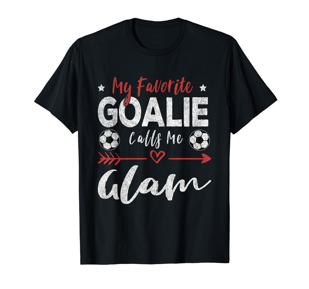 Funny Soccer Goalie Goalkeeper Mom Sweatshirt - Novelty Apparel Unisex - T-Shirt, Sweatshirt, Hoodie