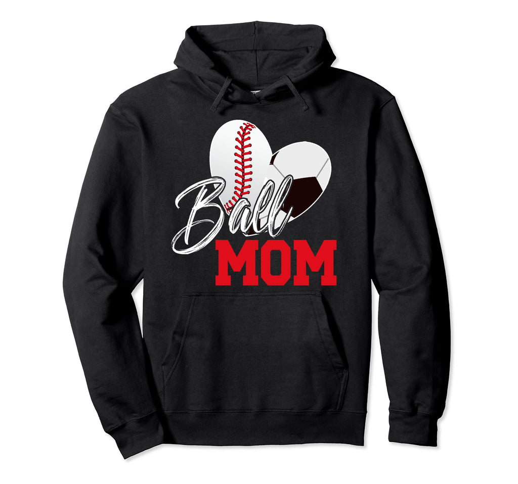 Ball Mom Soccer Baseball Mom Baseball Hoodie - Aesthetic Graphic Unisex - T-Shirt, Sweatshirt, Hoodie