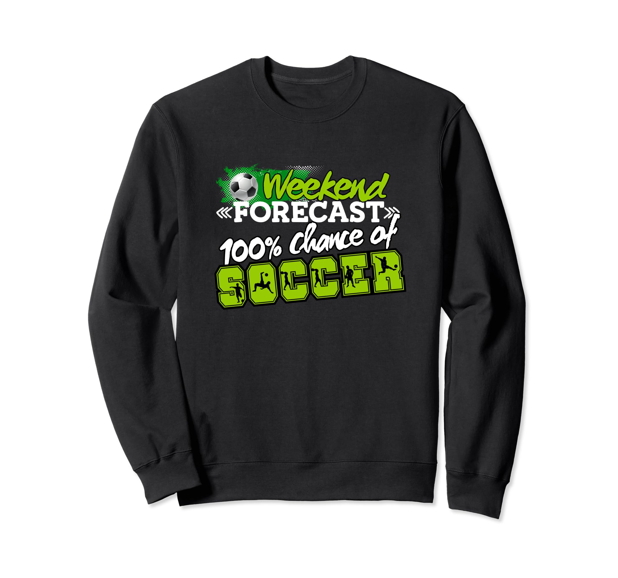 Soccer Soccer Player Soccer Sweatshirt - Trendy Graphic Unisex - T-Shirt, Sweatshirt, Hoodie