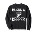 Raising Soccer Keeper Dad Soccer Sweatshirt - Unique Graphic for Adults - T-Shirt, Sweatshirt, Hoodie