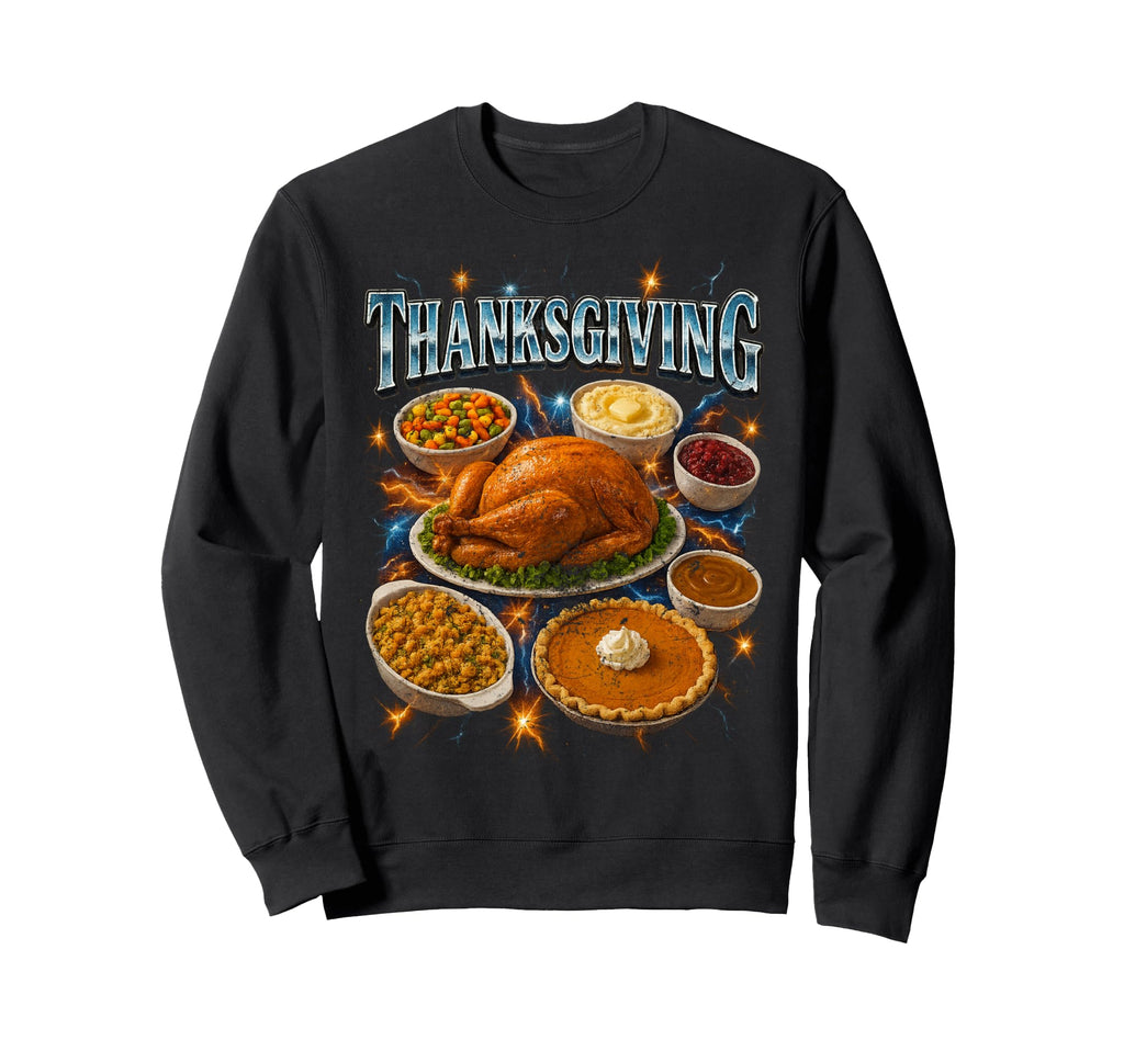 Thanksgiving 90S 2000S Hip Hop Sweatshirt - Streetwear Style Men Women - T-Shirt, Sweatshirt, Hoodie