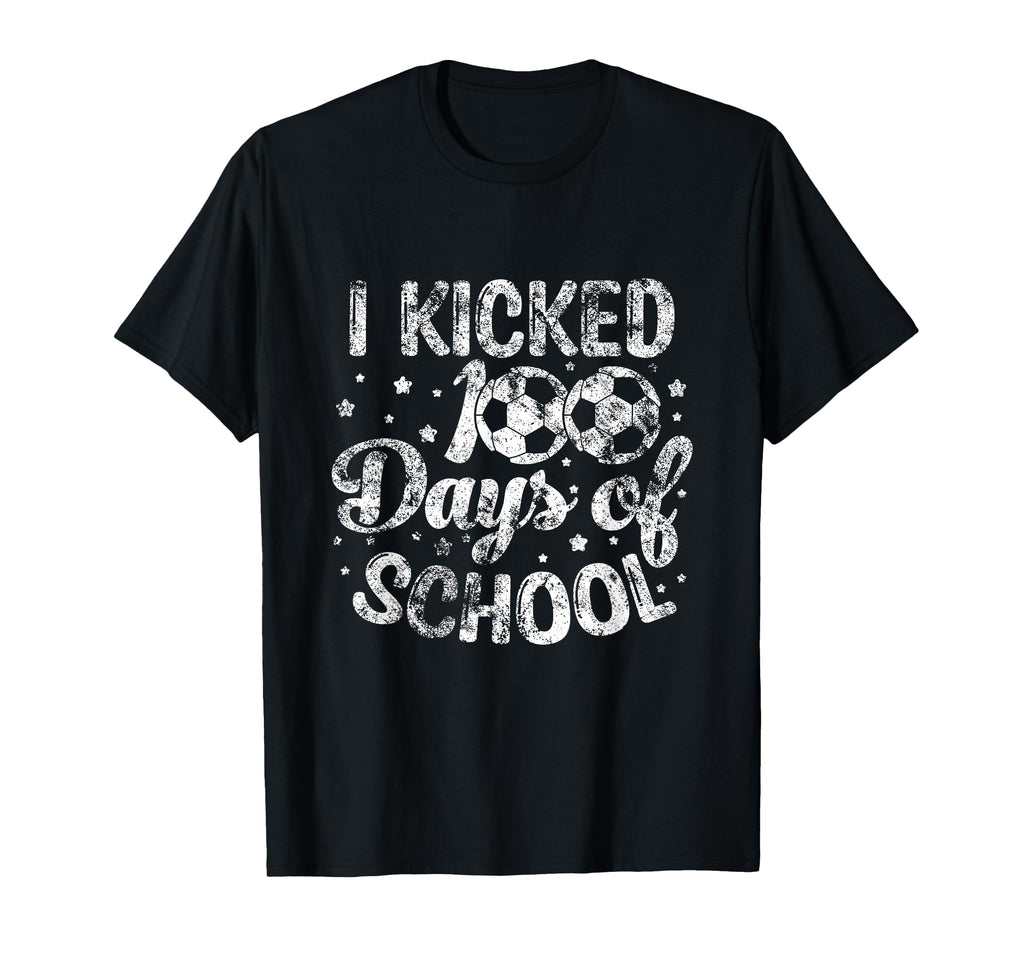I Kicked 100 Days School Soccer Lovers T-Shirt - Trendy Graphic for Adults - T-Shirt, Sweatshirt, Hoodie