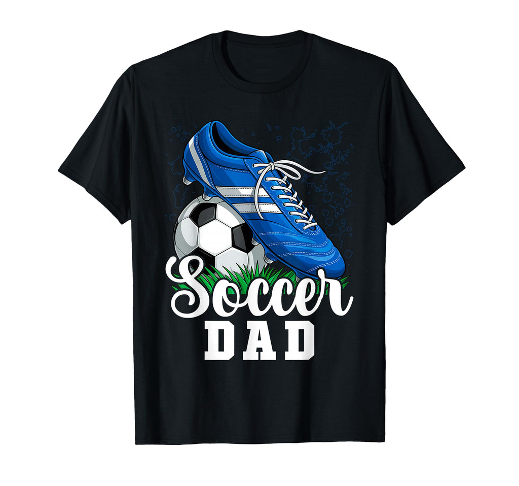 Soccer Dad Family Matching Team Player T-Shirt - Graphic Print Men Women - T-Shirt, Sweatshirt, Hoodie