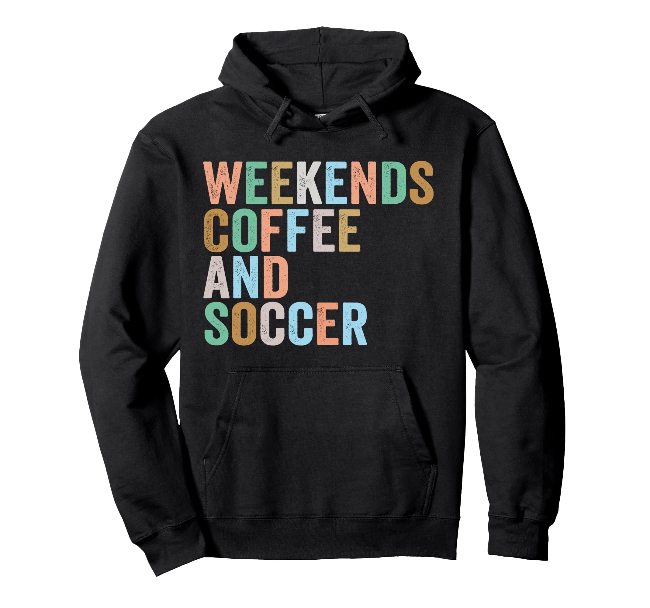 Weekends Coffee And Soccer Funny Hoodie - Custom Art Print for Adults - T-Shirt, Sweatshirt, Hoodie