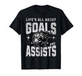 Funny Life Is All About Goals T-Shirt - Fun Novelty Design for Adults - T-Shirt, Sweatshirt, Hoodie