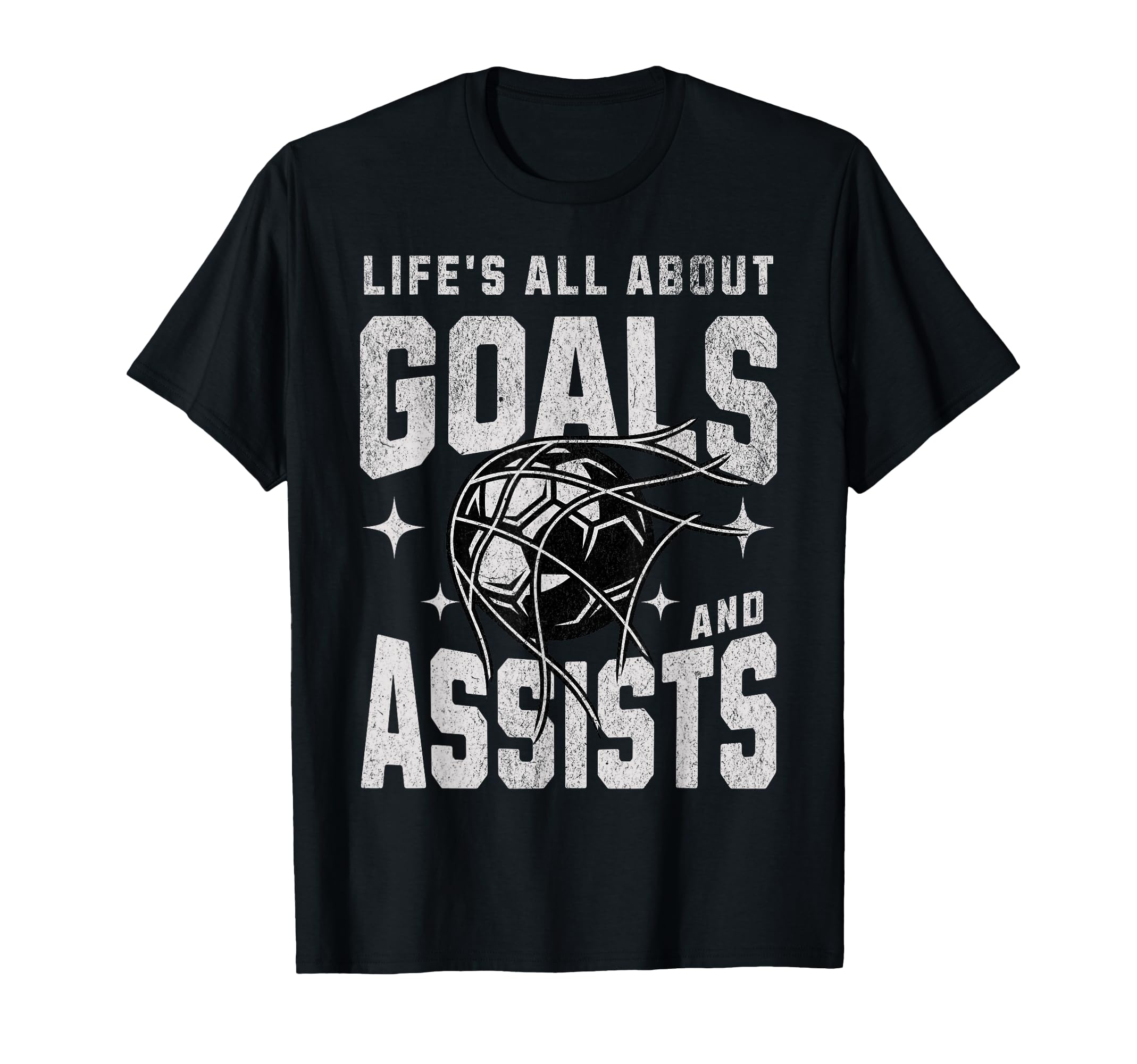Funny Life Is All About Goals T-Shirt - Fun Novelty Design for Adults - T-Shirt, Sweatshirt, Hoodie