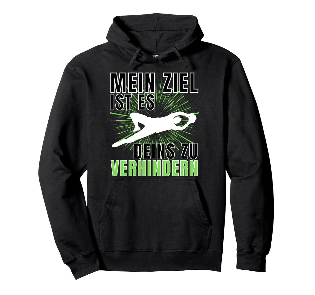 Mens Goalkeeper Goalkeeper Funny Footballer Hoodie - Novelty Apparel Unisex - T-Shirt, Sweatshirt, Hoodie
