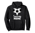 Soccer Meme Funny Soccer Heart Grandma Hoodie - Graphic Print for Adults - T-Shirt, Sweatshirt, Hoodie