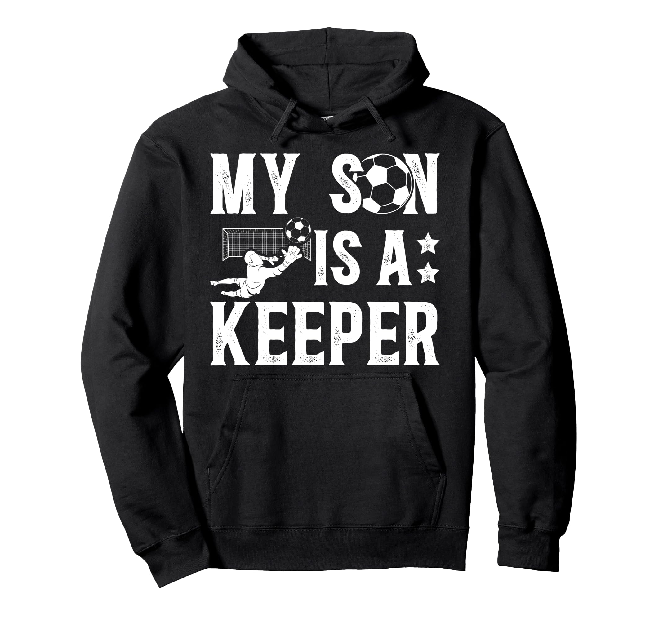 My Son Is Soccer Keeper Dad Soccer Hoodie - Graphic Print for Adults - T-Shirt, Sweatshirt, Hoodie
